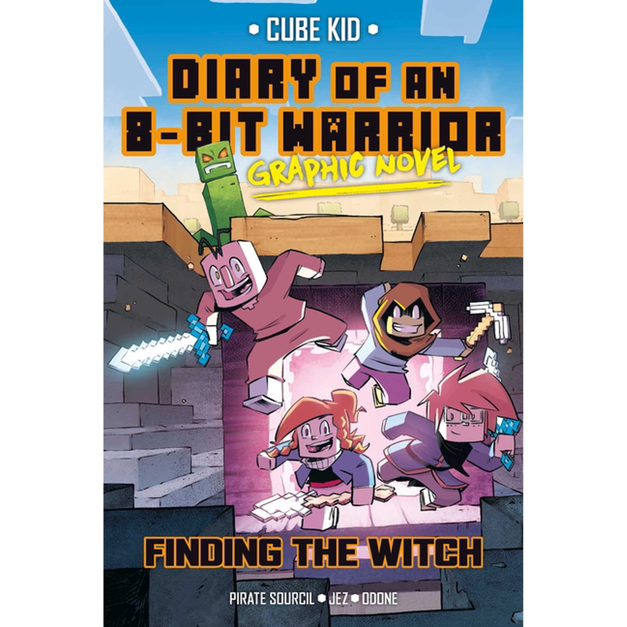 8-Bit Warrior Graphic Novels Diary of an 8-Bit Warrior Graphic Novel: Finding the Witch Volume 6 (Paperback)