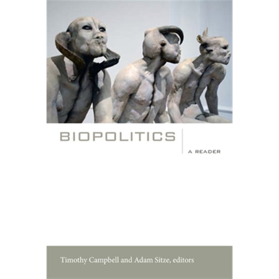 Pre-Owned a John Hope Franklin Center Book: Biopolitics : A Reader (Hardcover)