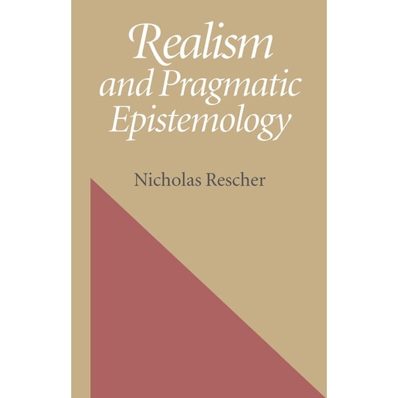 Realism and Pragmatic Epistemology, (Hardcover)