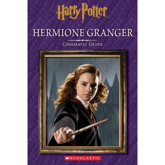 Harry Potter: Hermione Granger: Cinematic Guide (Hardcover)