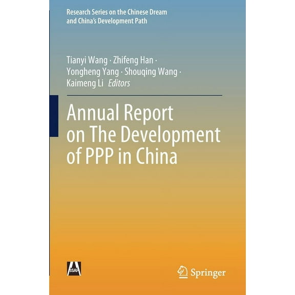 Research the Chinese Dream and China's D Annual Report on the Development of PPP in China, (Paperback)