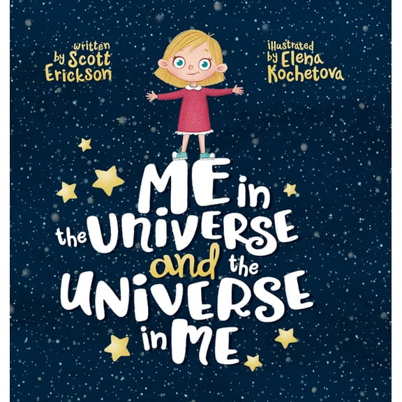 Me in the Universe and the Universe in Me, (Hardcover)