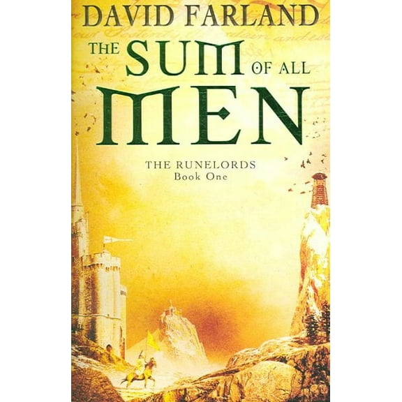Sum of All Men : Book 1 of the Runelords