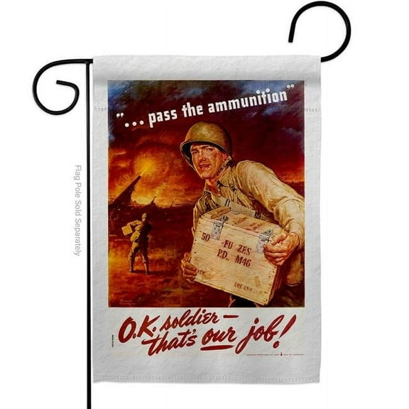 US Brotherhood G183061-BO 13 x 18.5 in. Pass the Ammunition Garden Flag with Armed Forces Service Double-Sided Decorative Vertical Flags House Decoration Banner Yard Gift