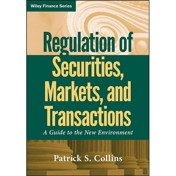 Wiley Finance Regulation of Securities, Book 585, (Hardcover)