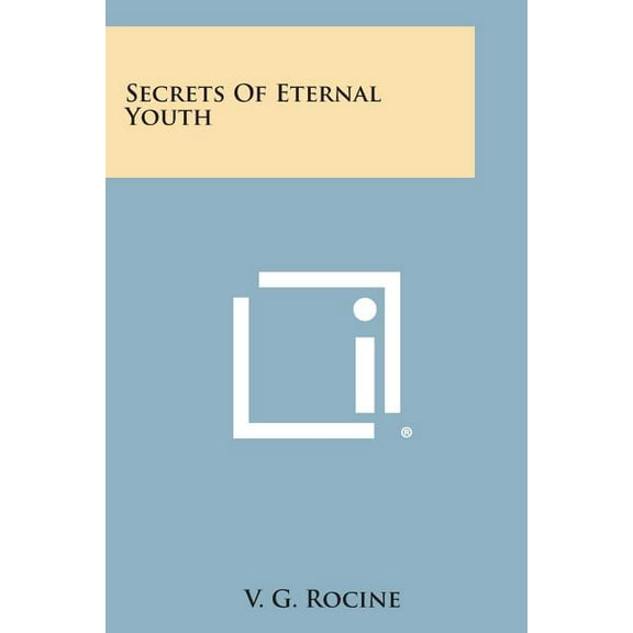 Secrets of Eternal Youth