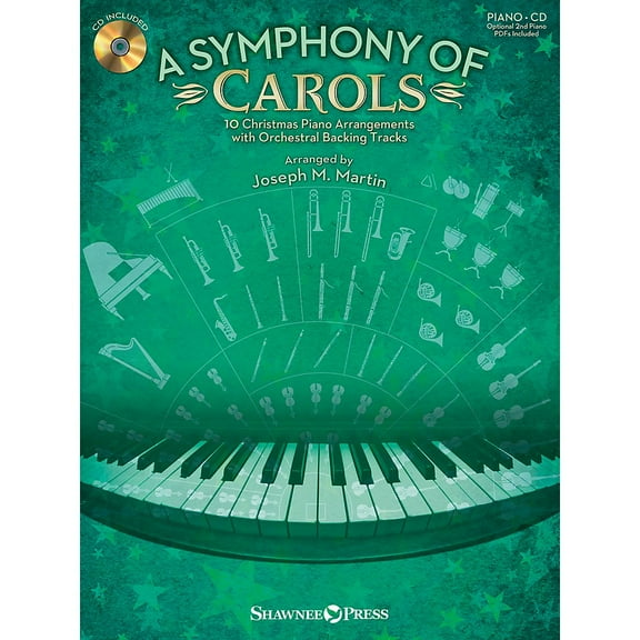 Shawnee Press A Symphony of Carols (10 Christmas Piano Arrangements with Full Orchestra) Arranged by Joseph M. Martin