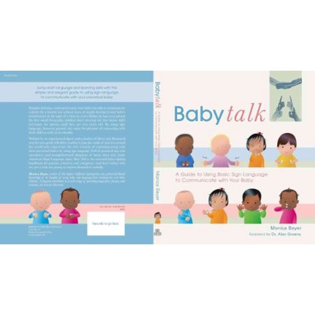 Baby Talk A Guide To Using Basic Sign Language To Communicate With Your Baby Walmart Com