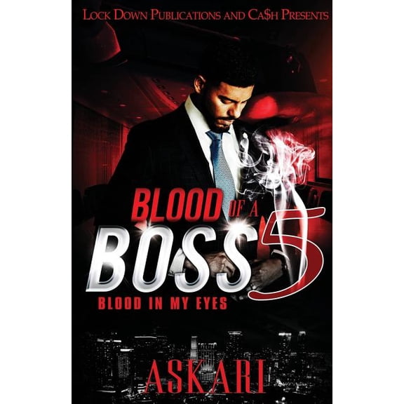Blood of a Boss Blood of a Boss 5: Blood in my Eyes, Book 5, (Paperback)