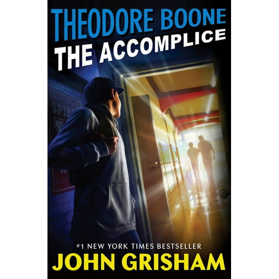 Theodore Boone The Accomplice, Book 7, (Hardcover)
