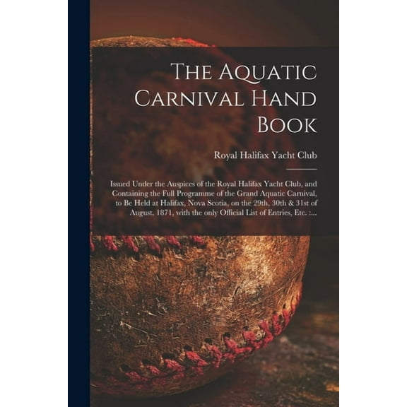 The Aquatic Carnival Hand Book [microform] (Paperback)