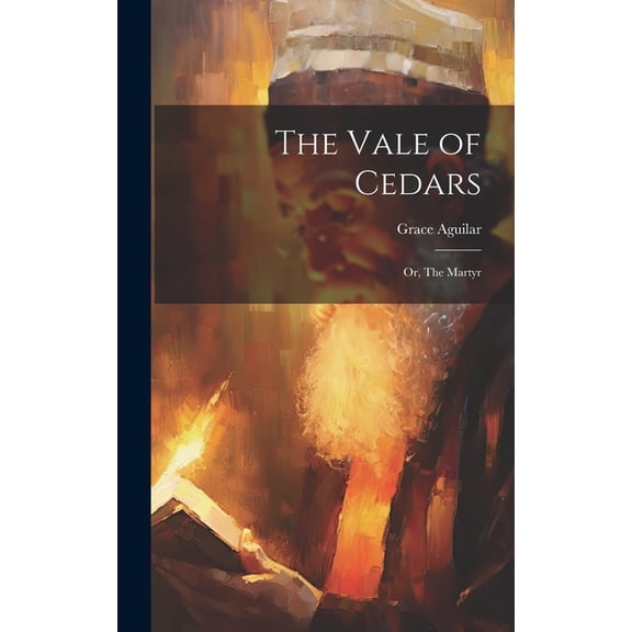 The Vale of Cedars (Hardcover)