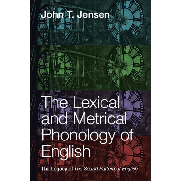 The Lexical and Metrical Phonology of English, (Paperback)