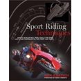 thumbnail image 1 of Pre-Owned Sport Riding Techniques: How To Develop Real World Skills for Speed, Safety, and Confidence on the Street and Track (Paperback) 1893618072 9781893618077, 1 of 1