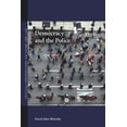 thumbnail image 2 of Pre-Owned Democracy and the Police (Paperback) 0804755647 9780804755641, 2 of 2