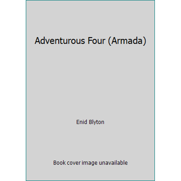Pre-Owned Adventurous Four (Armada) (Paperback) 0006903819 9780006903819
