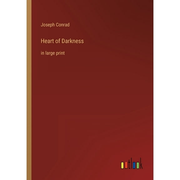 Heart of Darkness : in large print (Paperback)