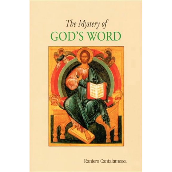 The Mystery of God's Word, (Paperback)