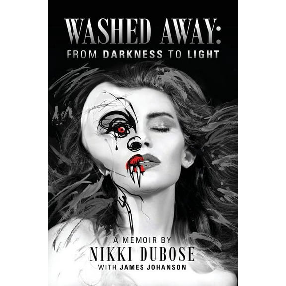 Washed Away: From Darkness to Light, (Paperback)