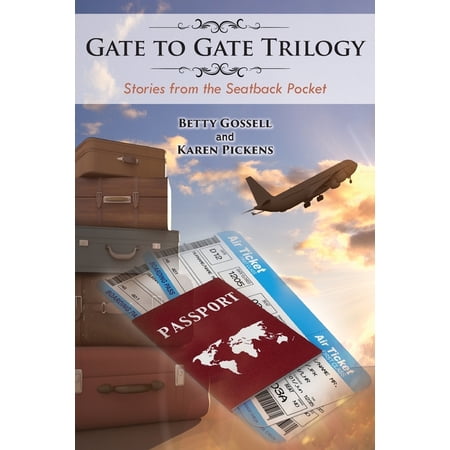 Gate to Gate Trilogy: Stories from the Seatback Pocket (Paperback)