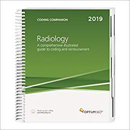 Coding Companion 2019: Radiology. A Comprehensive Illustrated Guide to Coding and