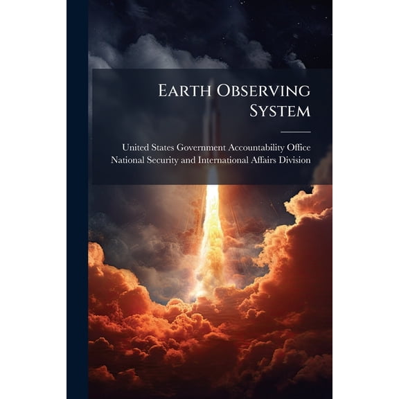 Earth Observing System, (Paperback)