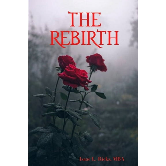 The Rebirth, (Paperback)