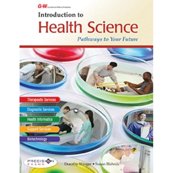 Introduction to Health Science: Pathways to Your Future, (Hardcover)