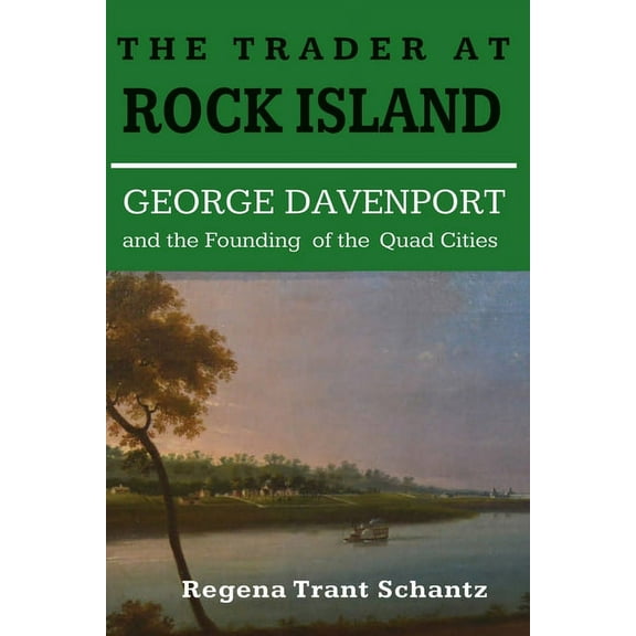 The Trader at Rock Island, (Paperback)