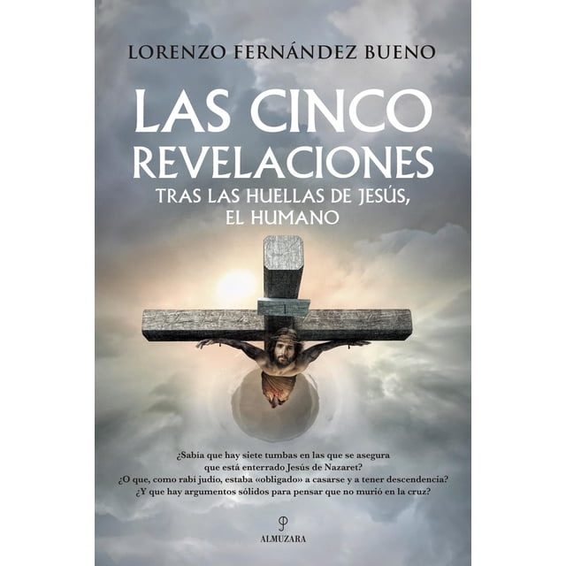 Libro Las Cinco Revelaciones Tapa Blanda, Autor Lorenzo Fernandez Bueno, Editorial Almuzara