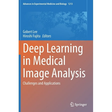 UPC: 9783030331276 | Advances in Experimental Medicine and Biology: Deep Learning in Medical Image Analysis: Challenges and Applications (Hardcover)