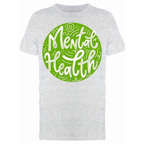 Graphic Mental Health Tee Men's -Image by Shutterstock