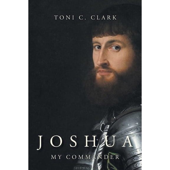 Joshua My Commander, (Paperback)