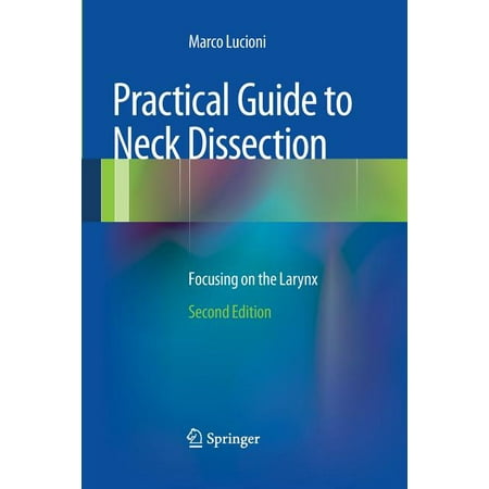 UPC: 9783662500859 | Practical Guide to Neck Dissection: Focusing on the Larynx (Paperback)