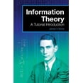 thumbnail image 1 of Pre-Owned Information Theory: A Tutorial Introduction (Paperback) 0956372856 9780956372857, 1 of 1