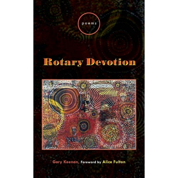 Poets Out Loud: Rotary Devotion (Paperback)