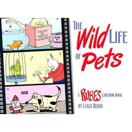 The Wild Life Of Pets A Rubes Cartoon Book Walmart Com
