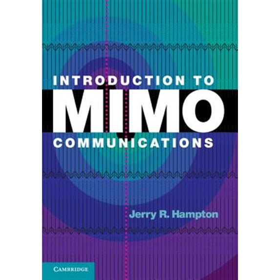 Pre-Owned Introduction to MIMO Communications, (Hardcover)