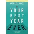 thumbnail image 1 of Your Best Year Ever: A 5-Step Plan for Achieving Your Most Important Goals, 1 of 4