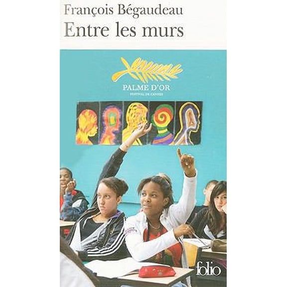 Pre-Owned Entre les Murs (Paperback) 2070342905 9782070342907