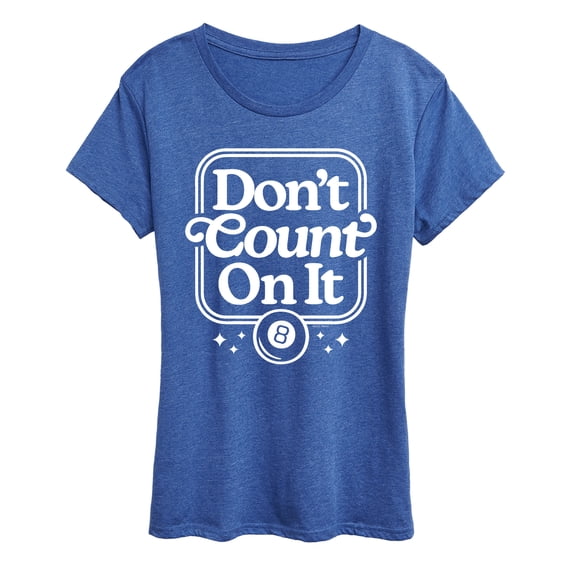 Magic 8 Ball - Don't Count On It - Women's Short Sleeve Graphic T-Shirt