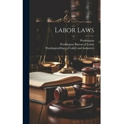 Labor Laws (Hardcover)