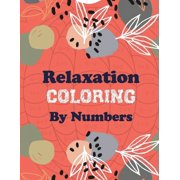 RNS COLORING STUDIO Relaxation Coloring by Numbers: Coloring Book by Number for Anxiety Relief, Scripture Coloring Book for Adults & Teens Beginners, Stress Relieving Cre
