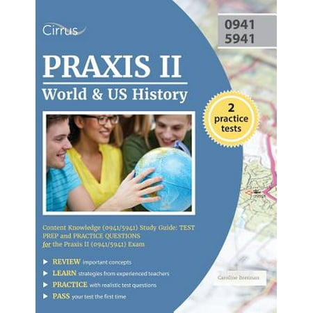 Praxis Ii World And Us History Content Knowledge 0941