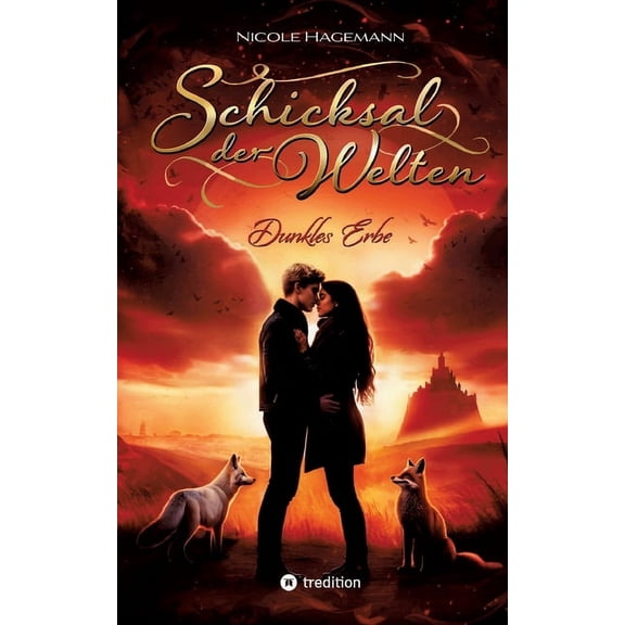 Schicksal der Welten: Dunkles Erbe (Paperback)