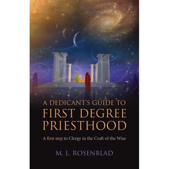A Dedicant's Guide to First Degree Priesthood, (Paperback)
