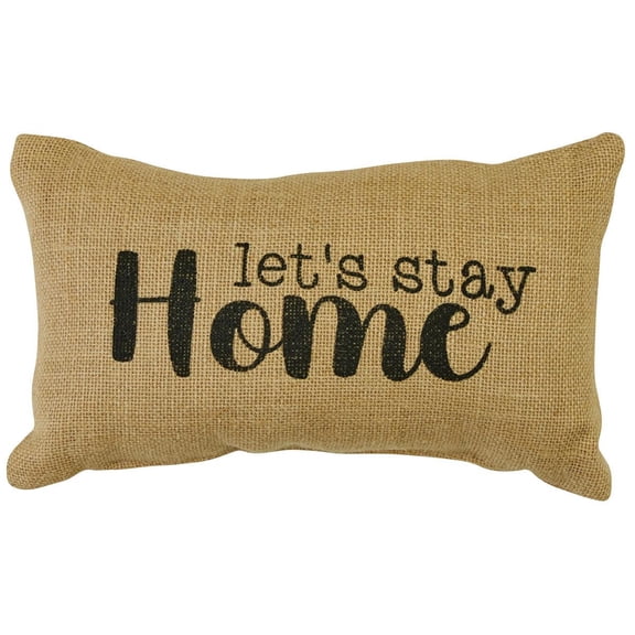 Let's Stay Home Sentiment Pillow - 7x12 - Park Designs