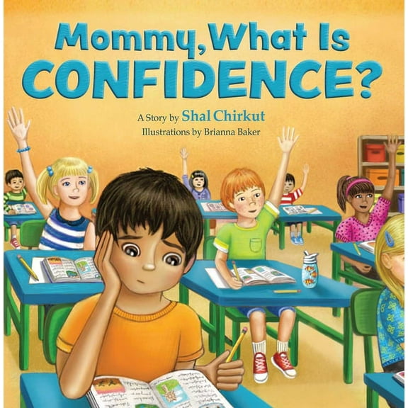 Mommy, What Is Confidence?, (Paperback)