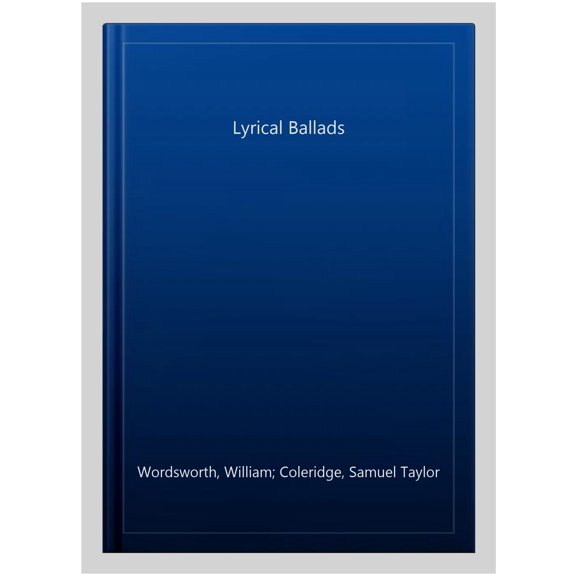 Pre-Owned Lyrical Ballads Samuel Taylor Coleridge,William Wordsworth (Hardcover)