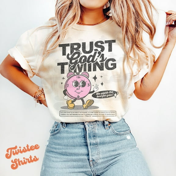 Christian Shirt - Trust God's Timing Shirt - Women Christian Religious Tee & Sweatshirt #282